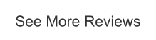 See More Reviews