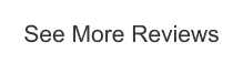 See More Reviews